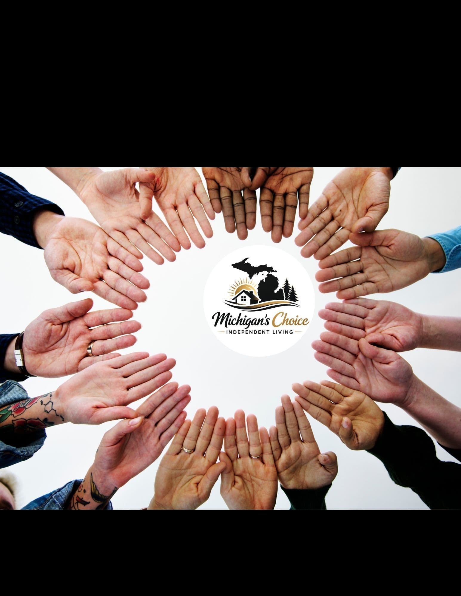 Diverse hands forming a circle around the Michigan's Choice Independent Living logo.